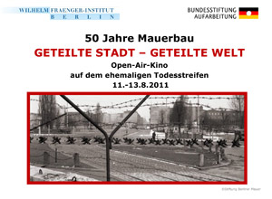 Open Air-Kino: Geteilte Stadt - Geteilte Welt